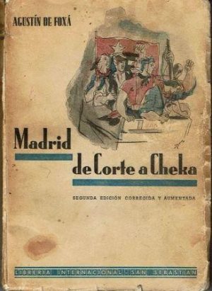 Madrid de Corte a Cheka.