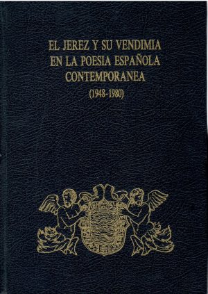 El jerez y su vendimia en la poesía española contemporánea (1948-1980).