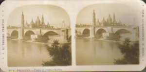 El Turismo Práctico. Vistas Estereoscópicas de España. Zaragoza.