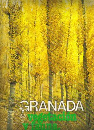 Granada. Vegetación y fauna.