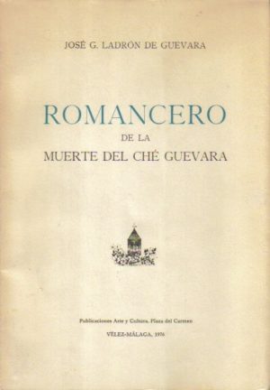 Romancero de la muerte del Che Guevara.