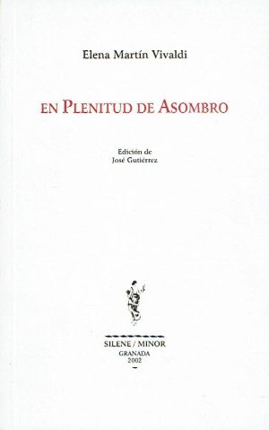 En plenitud de asombro (Antología poética).