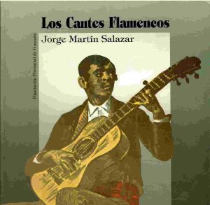 Los cantes flamencos.