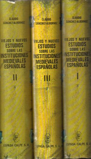 Viejos y nuevos estudios sobre las instituciones medievales españolas, 3 tomos.