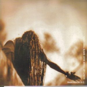 Don't let your hair grow too long.