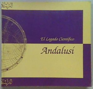 El legado científico andalusí.