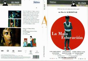 La mala educación.