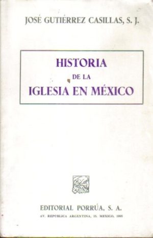 Historia de la Iglesia en México.