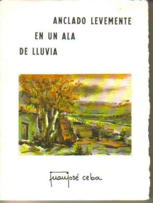 Anclado levemente en un ala de lluvia