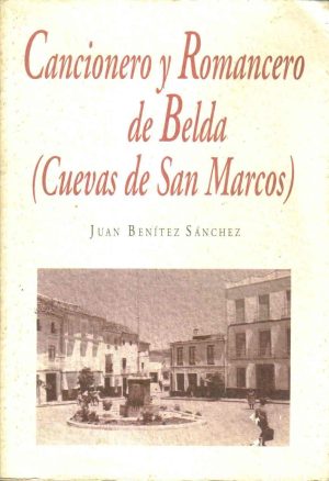 Cancionero y Romancero de Belda (Cuevas de San Marcos)