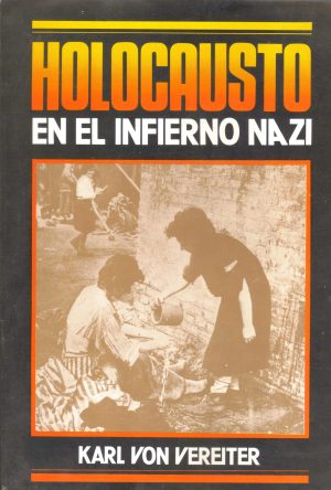 Holocausto en el infierno nazi