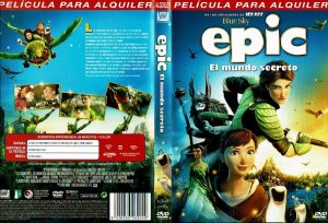 Epic. El mundo secreto