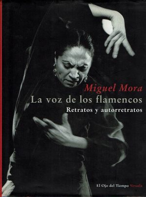 La voz de los flamencos. Retratos y autorretratos.