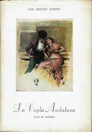 La copla andaluza (flor de cantares).