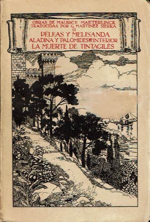 Peleas y Melisanda. Aladina y Palomides. Interior. La muerte de Tintagiles.