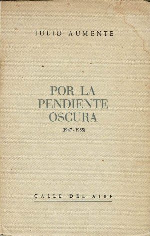 Por la pendiente oscura.