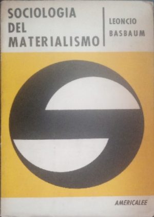 Sociología del materialismo.
