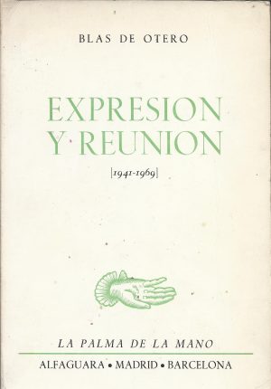 Expresión y reunión (1941 - 1969).