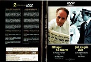Dillinger ha muerto / Qué alegría vivir.