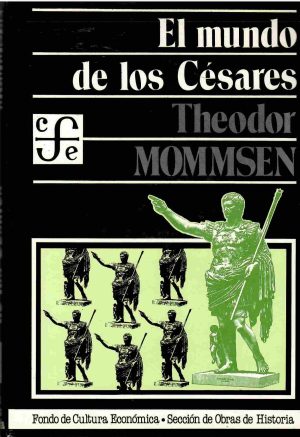 El mundo de los césares.