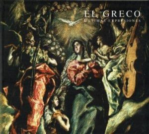 El Greco. Últimas expresiones.