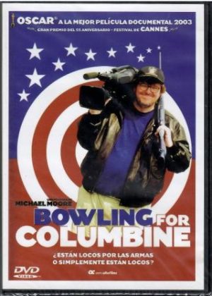 Bowling for Columbine.