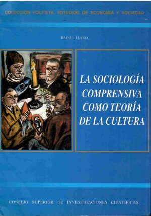 La sociología comprensiva como teoría de la cultura.