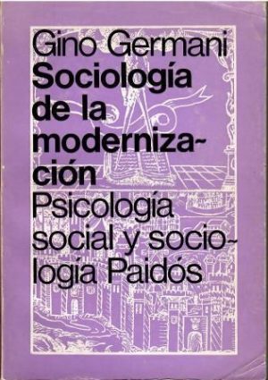 Sociología de la modernización. Psicología social y sociología.