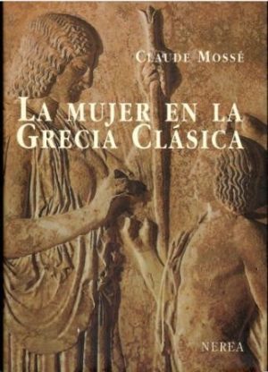 La mujer en la Grecia clásica.