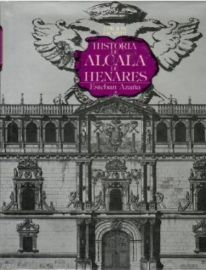 Historia de Alcalá de Henares.