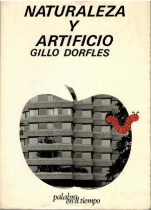 Naturaleza y artificio.