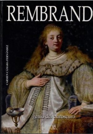 Rembrandt. Genio del claroscuro.