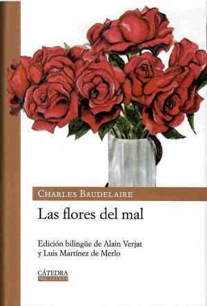 Las flores del mal. Edición bilingüe.