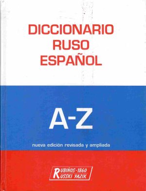 Diccionario ruso - español A-Z.