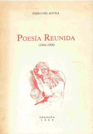 Poesía Reunida (1964-1968).