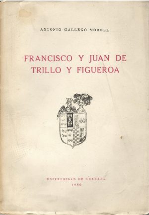 Francisco y Juan de Trillo y Figueroa.