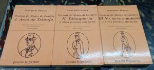 Poemas de Álvaro de Campos I, II y III.