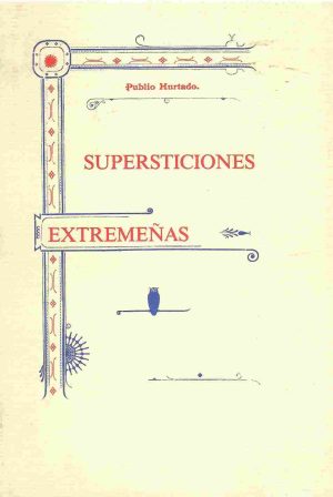 Supersticiones extremeñas.