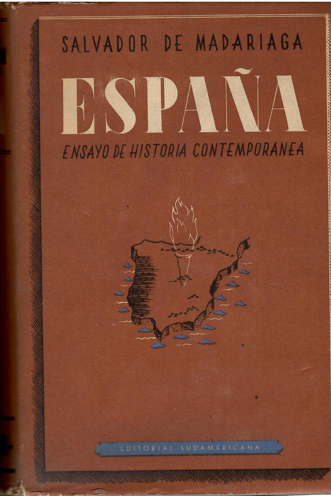 España. Ensayo de historia contemporánea.