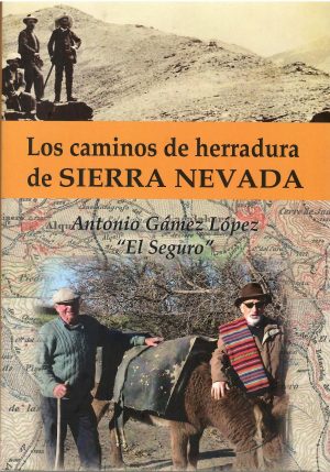 Los caminos de herradura de Sierra Nevada.