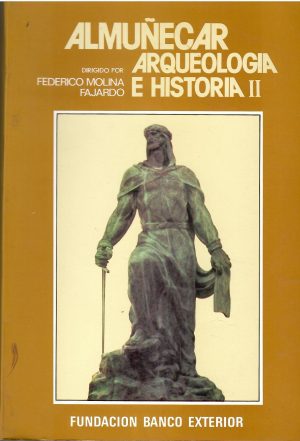 Almuñecar. Arqueología e historia II.