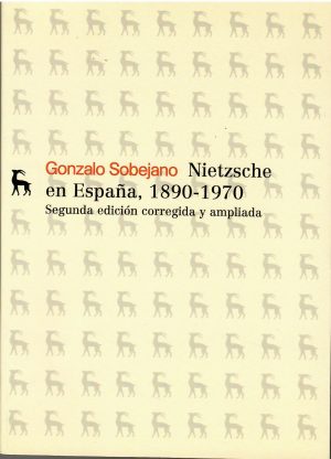 Nietzsche en España, 1890 - 1970.
