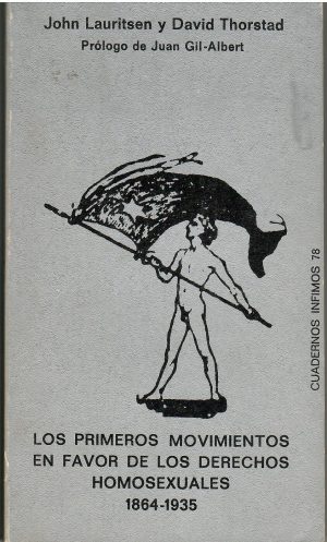 Los primeros movimientos en favor de los derechos de los homosexuales 1864 - 1935.