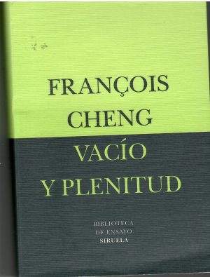 Vacío y plenitud. El lenguaje de la pintura china.