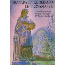 Granada en el reinado de Fernando VII.