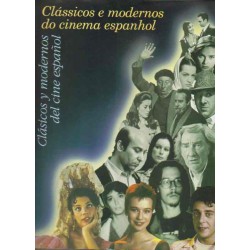 Clásicos e modernos do cinema espanhol. Clásicos y modernos del cine español.