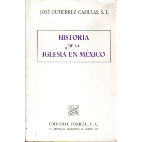 Historia de la Iglesia en México.