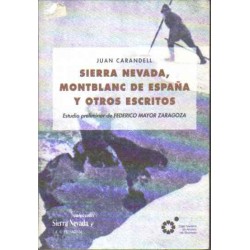 Sierra Nevada, Montblanc de España y otros escritos.