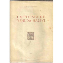 La poesía de Yehuda Halevi.