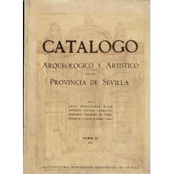 Catálogo arqueológico y artístico de la provincia de Sevilla. Tomo II.